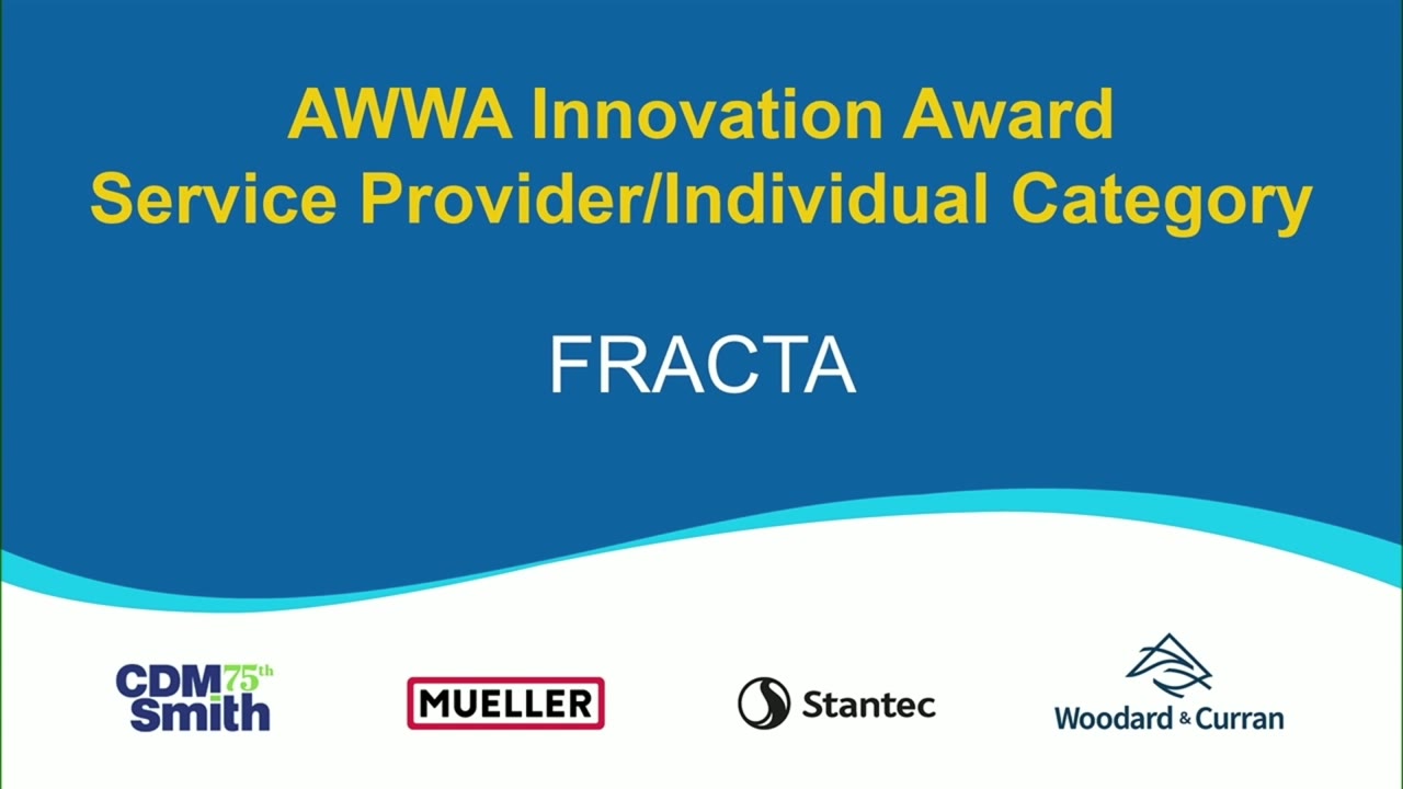 AWWA Innovation Award, Service Provider Category: Fracta